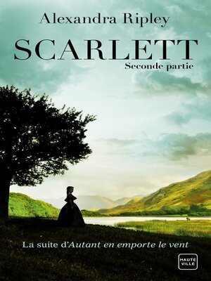 cover image of Scarlett, Deuxième partie